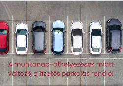 Figyelem! Változik a fizetőparkolás rendje! Figyelem! Változik a fizetőparkolás rendje!